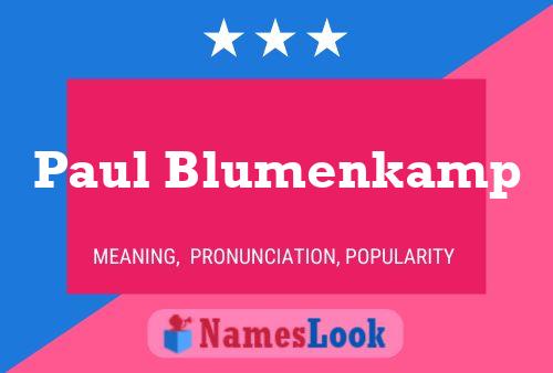 Póster del nombre Paul Blumenkamp