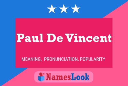 Póster del nombre Paul De Vincent