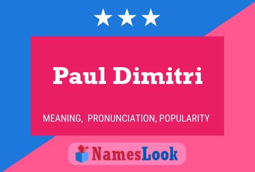 Póster del nombre Paul Dimitri