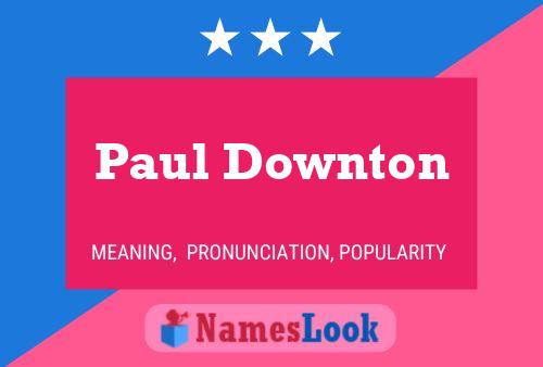 Póster del nombre Paul Downton