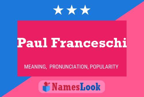 Póster del nombre Paul Franceschi