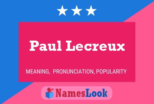 Póster del nombre Paul Lecreux