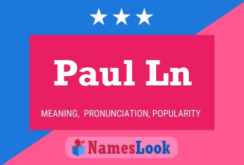 Póster del nombre Paul Ln