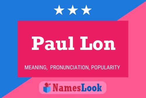 Póster del nombre Paul Lon