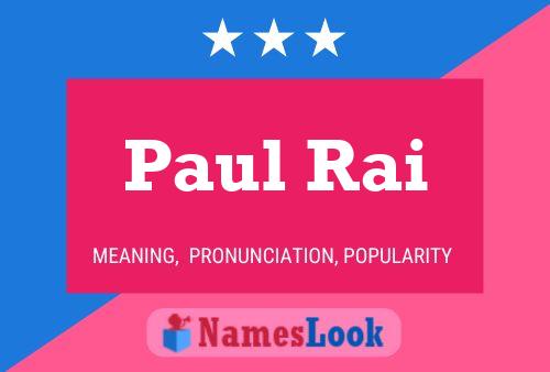 Póster del nombre Paul Rai