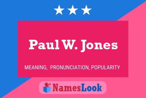 Póster del nombre Paul W. Jones