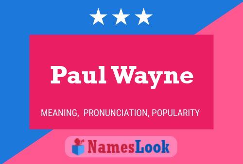 Póster del nombre Paul Wayne