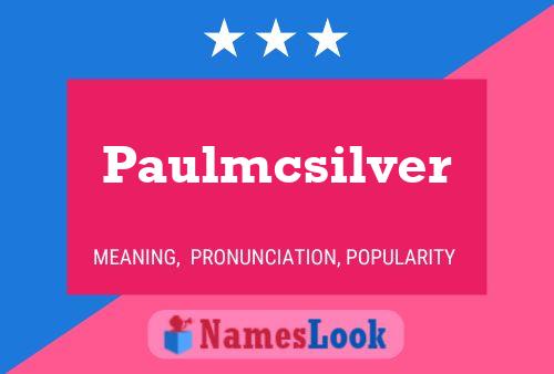 Póster del nombre Paulmcsilver