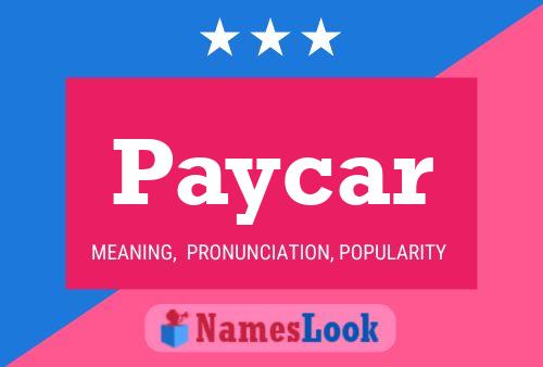 Póster del nombre Paycar