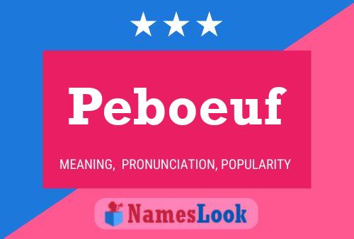 Póster del nombre Peboeuf