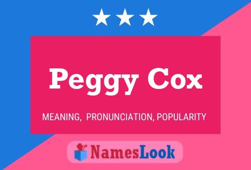 Póster del nombre Peggy Cox