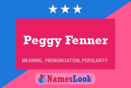 Póster del nombre Peggy Fenner