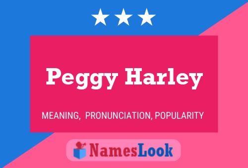 Póster del nombre Peggy Harley