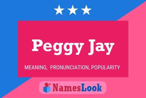 Póster del nombre Peggy Jay