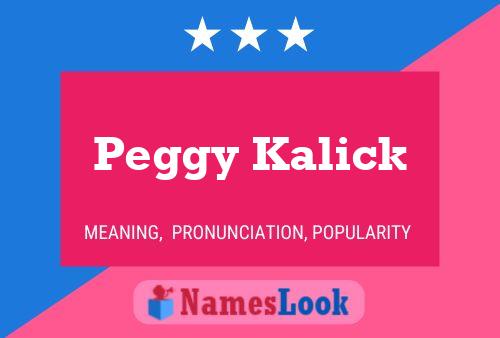 Póster del nombre Peggy Kalick