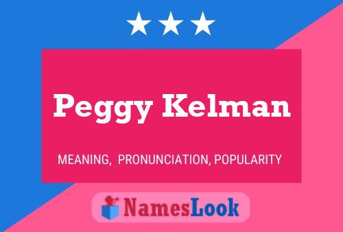 Póster del nombre Peggy Kelman