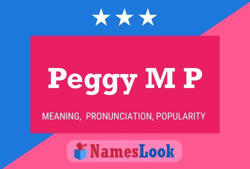 Póster del nombre Peggy M P