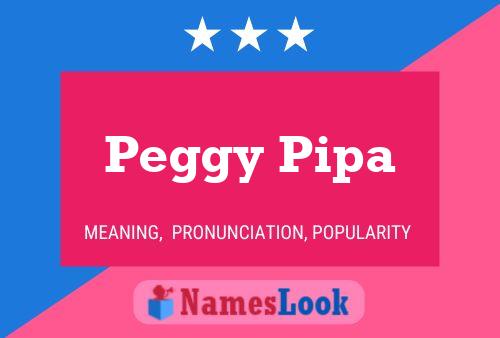 Póster del nombre Peggy Pipa