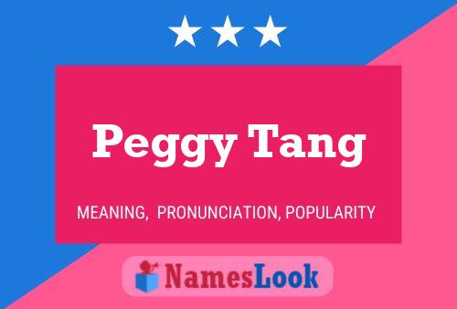 Póster del nombre Peggy Tang