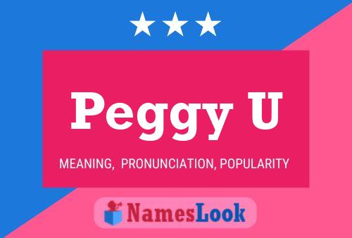 Póster del nombre Peggy U