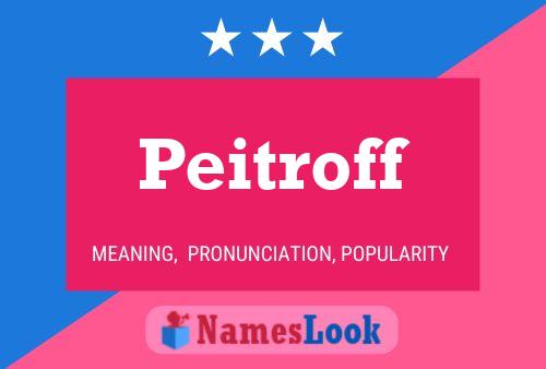 Póster del nombre Peitroff