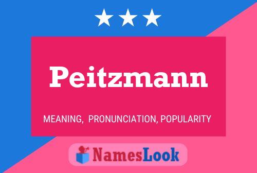 Póster del nombre Peitzmann