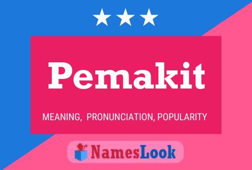 Póster del nombre Pemakit