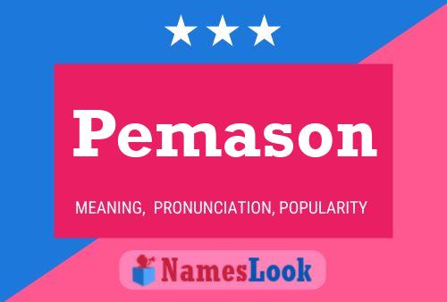 Póster del nombre Pemason