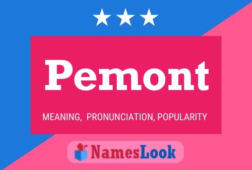 Póster del nombre Pemont