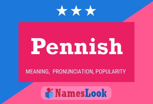 Póster del nombre Pennish