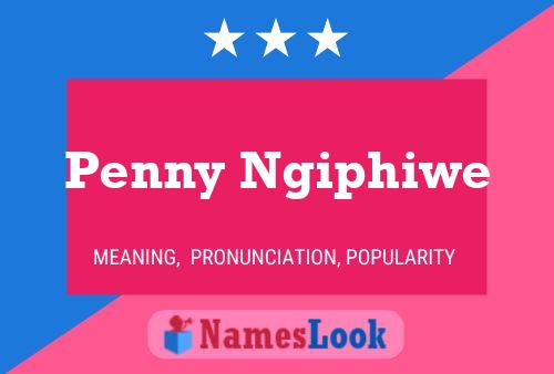 Póster del nombre Penny Ngiphiwe