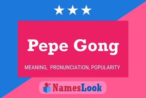 Póster del nombre Pepe Gong