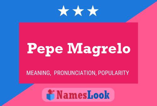 Póster del nombre Pepe Magrelo