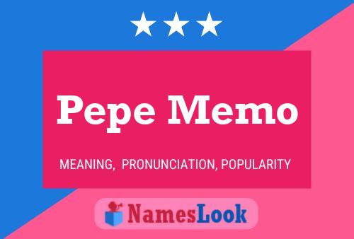 Póster del nombre Pepe Memo