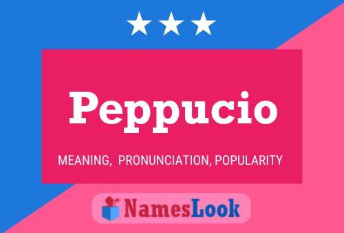 Póster del nombre Peppucio