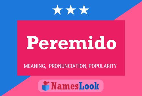 Póster del nombre Peremido