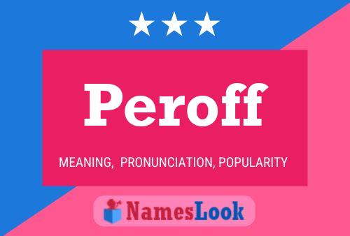 Póster del nombre Peroff