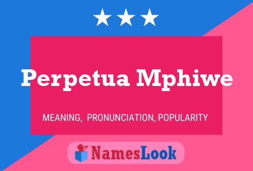 Póster del nombre Perpetua Mphiwe