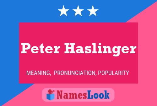 Póster del nombre Peter Haslinger