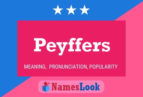 Póster del nombre Peyffers