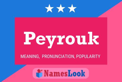 Póster del nombre Peyrouk