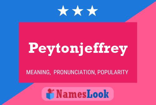 Póster del nombre Peytonjeffrey