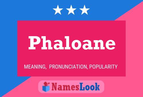 Póster del nombre Phaloane