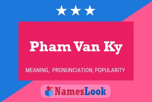 Póster del nombre Pham Van Ky