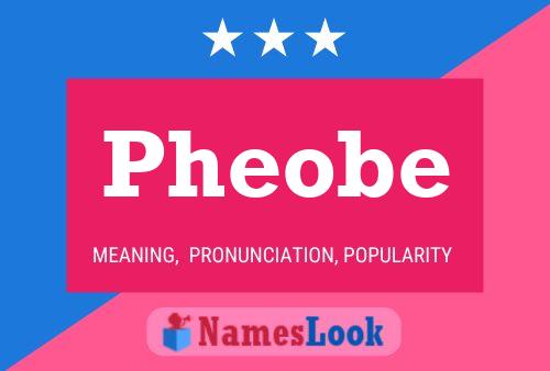 Póster del nombre Pheobe