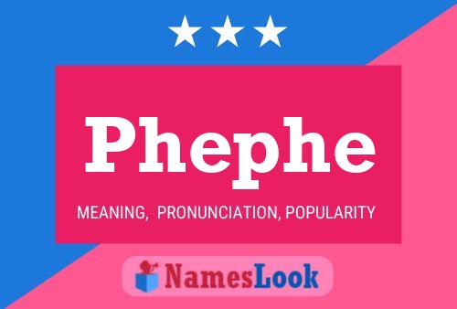 Póster del nombre Phephe