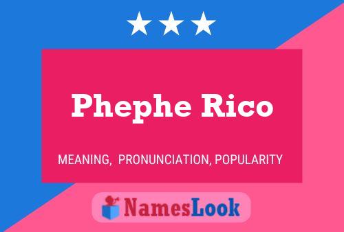 Póster del nombre Phephe Rico