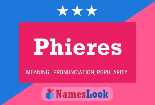 Póster del nombre Phieres