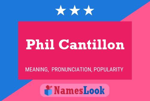 Póster del nombre Phil Cantillon