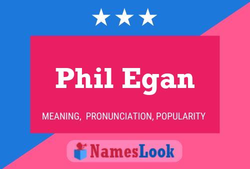 Póster del nombre Phil Egan